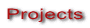 Projects